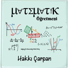 Biresimden Matematik Öğretmenine Hediye Isimli Cam Bardak Altlığı - Öğretmenler Günü Hediyesi (1 Adet)