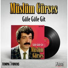 Tempa Müzik Müslüm Gürses-Güle Güle Git Plak