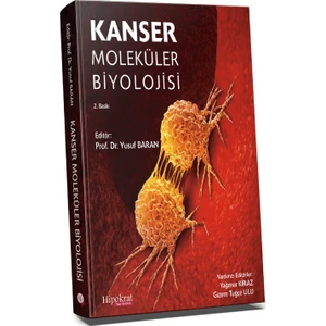 Kanser Moleküler Biyolojisi - Yusuf Baran