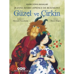 Güzel ve Çirkin - Jeanne-Marie Leprince De Beaumont