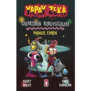 Yapay Zeka Galaksinin Koruyucuları 3 Paralel Evren (Ciltli) - Kuzey Bulut