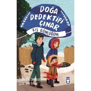 Doğa Dedektifi Çınar Kış Günlüğüm (Ciltli) - Zehra Nur Canpolat