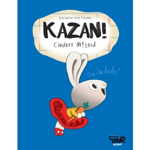 Kazan - Çocuklar İçin Finans Serisi - Cinders Mcleod