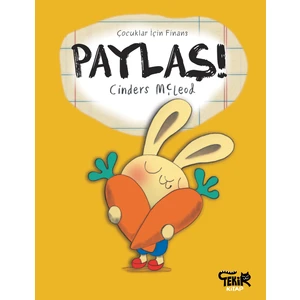 Paylaş! Çocuklar İçin Finans Serisi - Cinders Mcleod