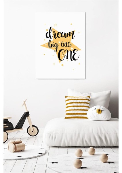 Dream Big Kanvas Çocuk Tablo