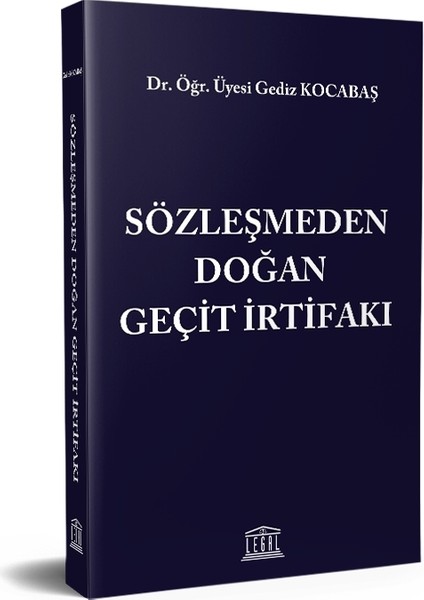 Sözleşmeden Doğan Geçit Irtifakı - Gediz Kocabaş