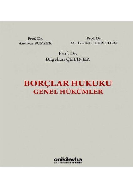 Borçlar Hukuku Genel Hükümler - Bilgehan Çetiner fiyatları