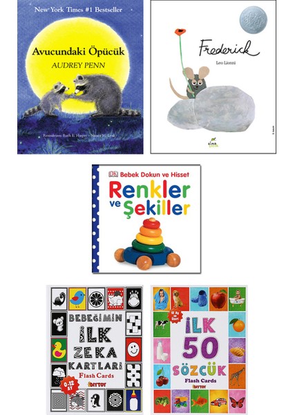 – Avucundaki Öpücük + Frederick + Renkler ve Şekiller + Bebeğimin Ilk Zeka Kitabı + Ilk 50 Sözcük / 5li Kitap ve Aktivite Seti