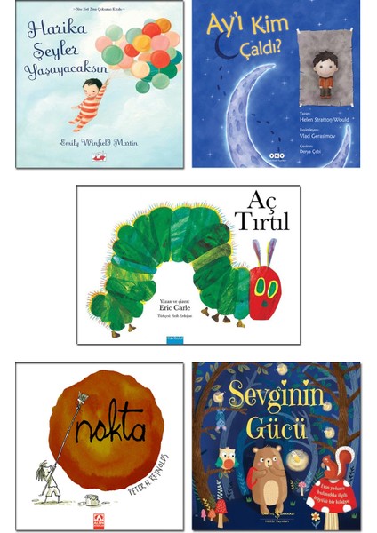 – Harika Şeyler Yaşayacaksın / Emily Winfield Martin + Ay’ı Kim Çaldı? + Aç Tırtıl + Nokta / Peter H. Reynolds + Sevginin Gücü / 5li Çocuk Kitap Seti