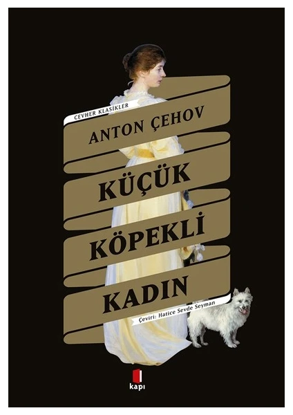 Küçük Köpekli Kadınlar - Anton Çehov