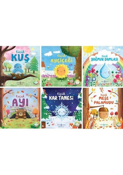 Doğanın Eşsiz Hikayeleri Serisi 6 Kitap Set - Küçük Kuş - Küçük Ayçiçeği - Küçük Yağmur Damlası - Küçük Ayı - Küçük Kar Tanesi - Küçük Meşe Palamudu