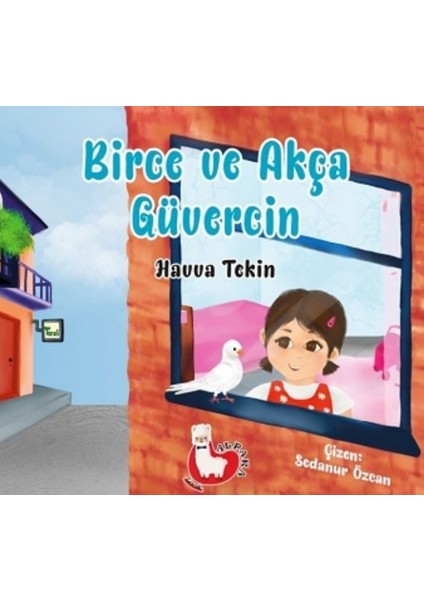 Birce ve Akça Güvercin - Havva Tekin