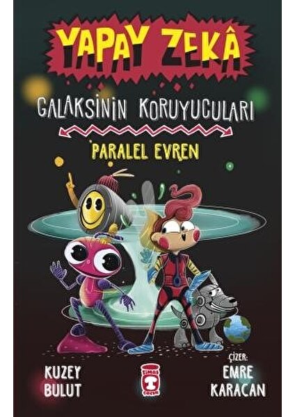 Yapay Zeka Galaksinin Koruyucuları 3 Paralel Evren (Ciltli) - Kuzey Bulut