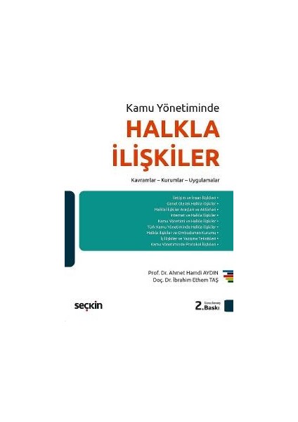 Kamu Yönetiminde Halkla Ilişkiler Kavramlar – Kurumlar – Uygulamalar