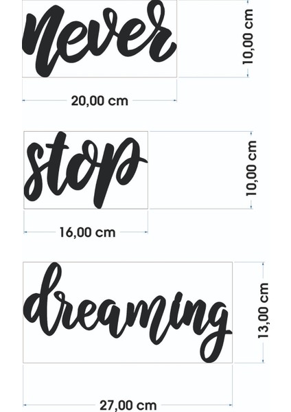 Never Stop Dreaming Ev Dekorasyonu Duvar Yazısı Tablo