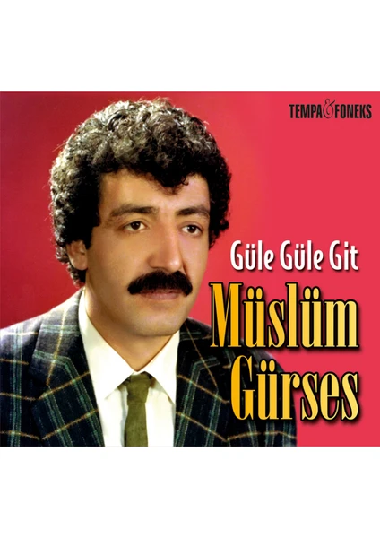 Tempa Müzik Müslüm Gürses-Güle Güle Git Plak