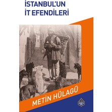 İstanbul Sokak Köpekleri Tarihi Seti - Metin Hülagü