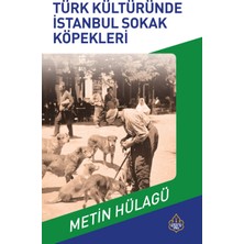 İstanbul Sokak Köpekleri Tarihi Seti - Metin Hülagü