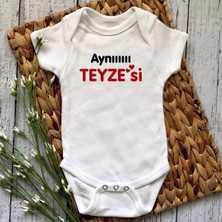 Hediyenza Aynı Teyzesi Baskılı Bebek Body Zıbın