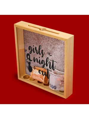 Hediye Sepeti Girls Night Out Tasarımlı Ahşap Birikim Kumbarası