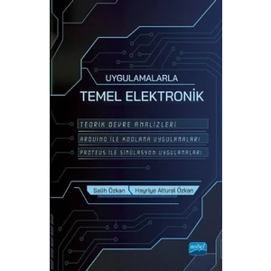 Nobel Akademik Yayıncılık Uygulamalarla Temel Elektronik