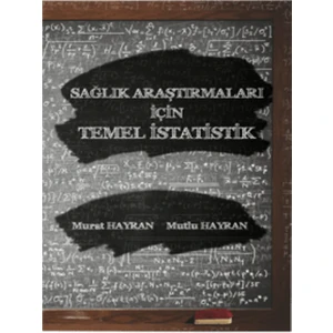 Sağlık Araştırmaları Için Temel Istatistik - Murat Hayran, Mutlu Hayran