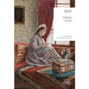 Refet - Fatma Aliye