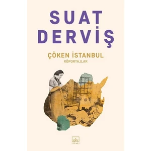 Çöken İstanbul - Suat Derviş
