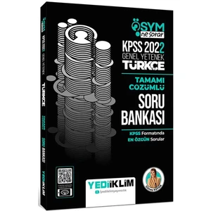 Yediiklim Yayınları KPSS 2022 Genel Yetenek ÖSYM Ne Sorar Türkçe Tamamı Çözümlü Soru Bankası