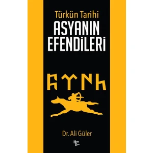 Asyanın Efendileri   -Ali Güler