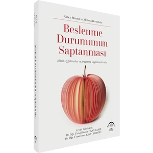 Beslenme Durumunun Saptanması (Ciltli) - Binnur Okan Bakır - İrem Kaya Cebioğlu