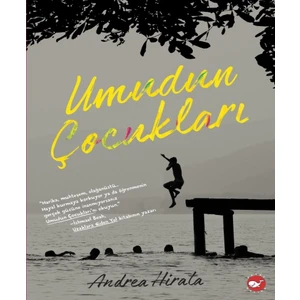 Umudun Çocukları - Andrea Hirata