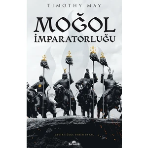 Moğol İmparatorluğu - Timothy May