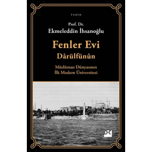 Fenler Evi - Prof. Dr. Ekmeleddin Ihsanoğlu