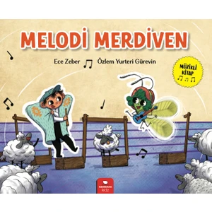 Melodi Merdiven (Ciltli) - Ece Zeber - Özlem Yurteri Gürevin
