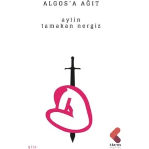 Algos'a Ağıt - Aylin Tamakan Nergiz