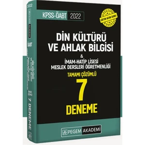 Pegem Akademi Yayıncılık 2022 KPSS ÖABT Din Kültürü ve Ahlak Bilgisi İmam Hatip Lisesi Meslek Dersleri Öğretmenliği Tamamı Çözümlü 7 Deneme