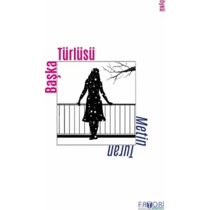 Başka Türlüsü - Metin Turan