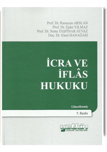 Icra ve Iflas Hukuku 7.baskı -Ejder Yılmaz