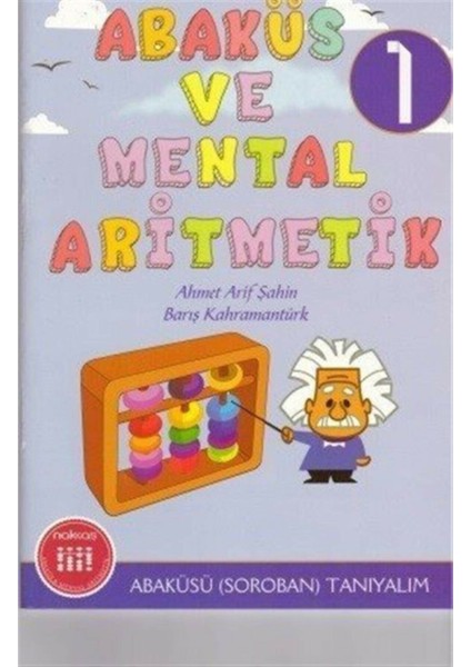 Abaküs ve Mental Aritmetik (Soroban, Toplama, Çıkartma, Çarpma, Bölme ve Etkinlikler) 7 Kitaplık Set