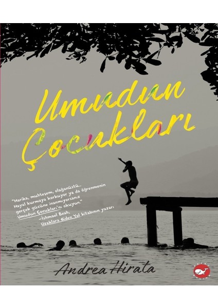 Umudun Çocukları - Andrea Hirata