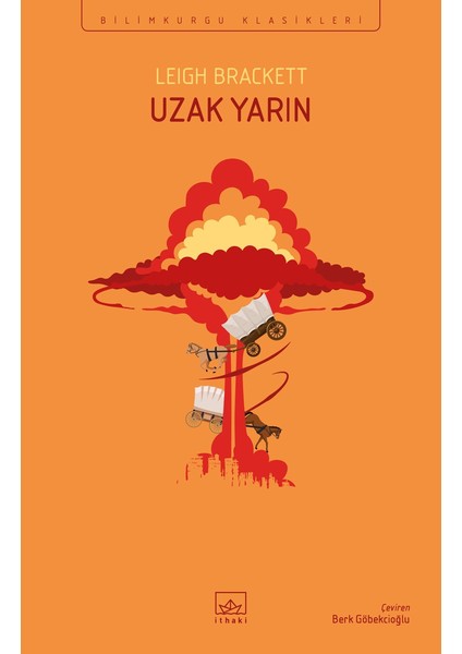 Uzak Yarın - Leigh Brackett