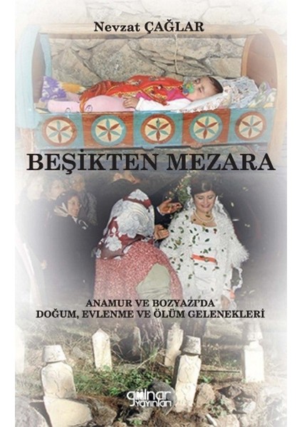Beşikten Mezara - Nevzat Çağlar