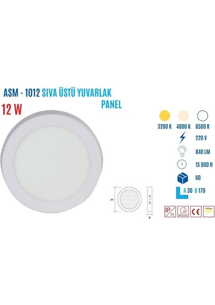 ASM-1012B 12W Sıvaüstü Yuvarlak Beyaz Ledpanel