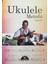 Ukulele Metodu - Sezgin Atilla 1