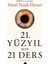 21. Yüzyıl İçin 21 Ders - Yuval Noah Harari 1