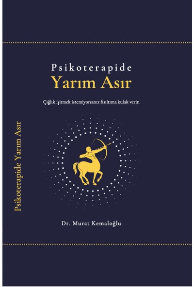 Psikoterapide Yarım Asır - Murat Kemaloğlu