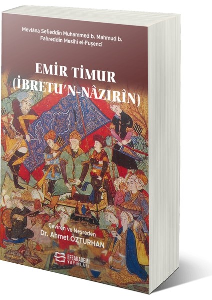 Emir Timur (Ibretu’n-Nâzırîn) - Ahmet Özturhan