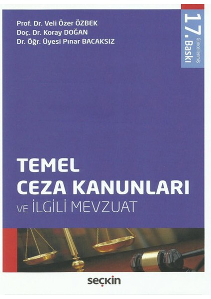 Temel Ceza Kanunları ve Ilgili Mevzuat