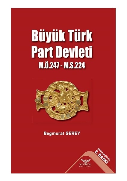 Büyük Türk Part Devleti - Begmurat Gerey